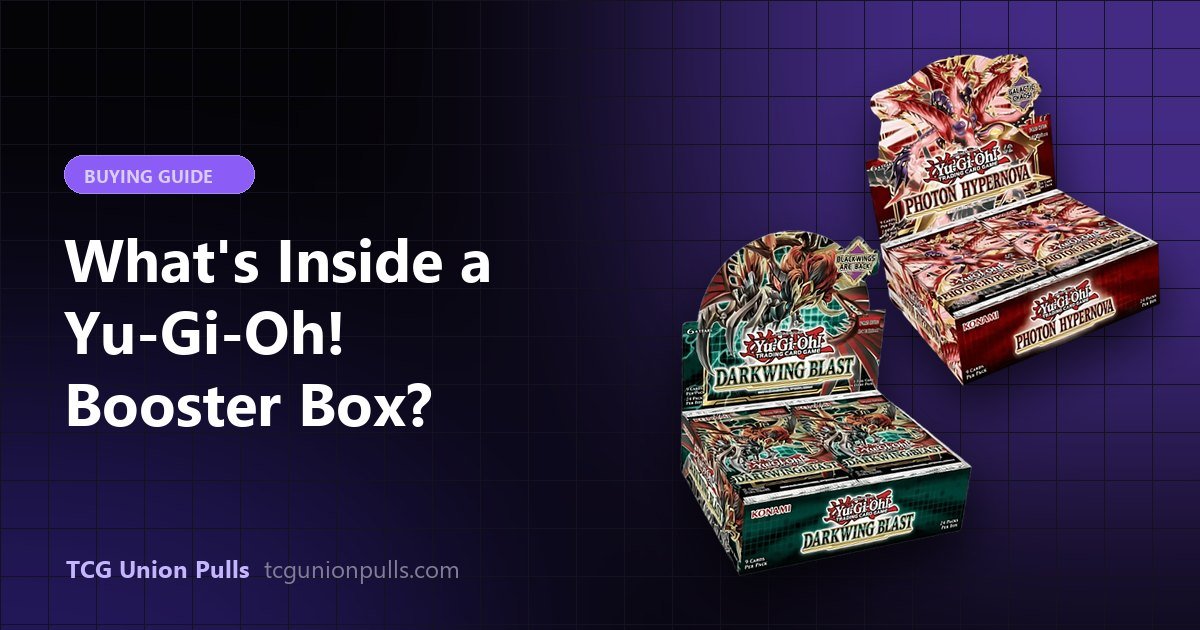 What’s Inside a Yu-Gi-Oh! Booster Box? A Buyer’s Guide